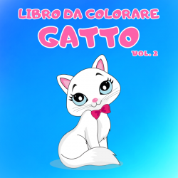 Libro da Colorare : Gatto Vol. 2 - Per bambini da 4 a 8 anni